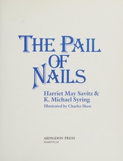 Front cover of The pail of nails by Harriet May Savitz
