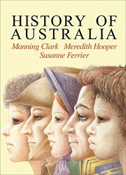 Front cover of A history of Australia by Manning Clark