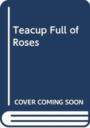 Front cover of Teacup Full of Roses by Sharon Bell Mathis