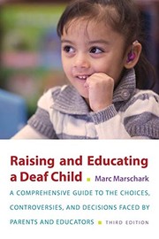 Front cover of Raising and educating a deaf child by Marc Marschark