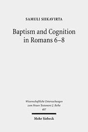 Front cover of Baptism and Cognition in Romans 6-8 by Samuli Siikavirta