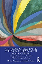 Front cover of Addressing Race-Based Stress in Therapy with Black Clients by Monica M. Johnson