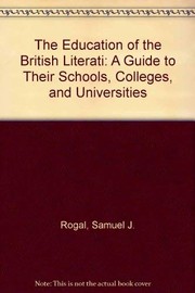 Cover of The education of the British literati by Samuel J. Rogal