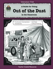 Cover of A guide for using Out of the dust in the classroom, based on the novel by Karen Hesse by Sarah Clark