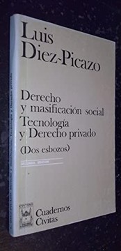 Cover of Derecho y masificación social ; Tecnología y derecho privado by Luis Díez Picazo