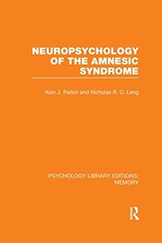 Front cover of Neuropsychology of the Amnesic Syndrome (PLE: Memory) by Alan J. Parkin