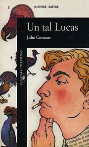 Front cover of Un Tal Lucas by Julio Cortázar