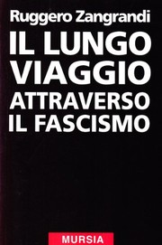 Front cover of Il lungo viaggio attraverso il fascismo by Ruggero Zangrandi