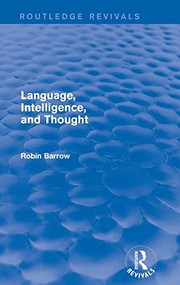 Cover of Language, Intelligence, and Thought by Robin Barrow