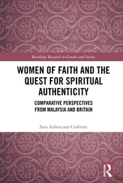 Cover of Women of Faith and the Quest for Spiritual Authenticity by Sara Ashencaen Crabtree