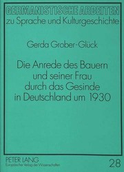 Front cover of Die Anrede des Bauern und seiner Frau durch das Gesinde in Deutschland um 1930 by Gerda Grober-Glück