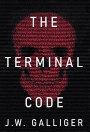 Cover of Terminal Code by J. W. Galliger