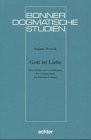 Cover of Gott ist Liebe by Rainer Dvorak