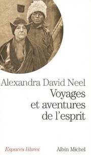 Front cover of Voyages et aventures de l'esprit by Alexandra David-Néel