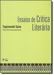 Front cover of Ensaios de crítica literária by Segismundo Spina