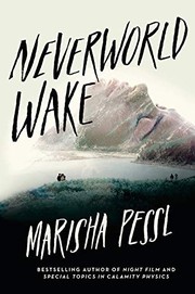 Front cover of Neverworld Wake by Marisha Pessl