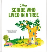 Cover of Scribe Who Lived in a Tree by Michoel Muchnik