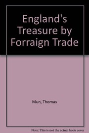 Cover of England's treasure by forraign trade by Thomas Mun