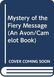 Cover of The mystery of the fiery message by Carol J. Farley