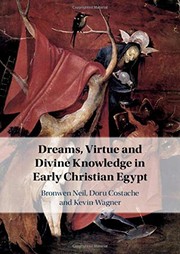 Cover of Dreams, Virtue and Divine Knowledge in Early Christian Egypt by Bronwen Neil