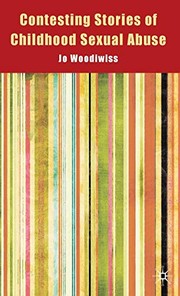 Front cover of Contesting stories of childhood sexual abuse by Jo Woodiwiss