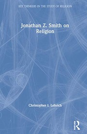 Front cover of Jonathan Z. Smith on Religion by Christopher I. Lehrich