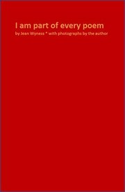 Front cover of I am part of every poem by Jean M. Wyness