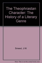 Front cover of The Theophrastan "character" by J. W. Smeed