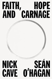 Cover of Faith, Hope and Carnage by Nick Cave