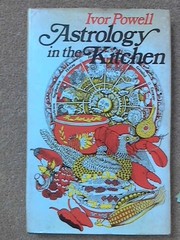 Cover of Astrology in the kitchen by Ivor Powell