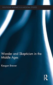 Front cover of Wonder and Skepticism in the Middle Ages by Keagan Brewer