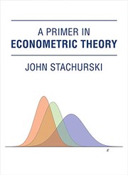 Front cover of Primer in Econometric Theory by John Stachurski