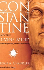 Front cover of Constantine and the Divine Mind by Kegan A. Chandler