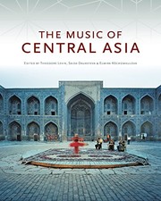 Front cover of The music of Central Asia by Theodore Craig Levin