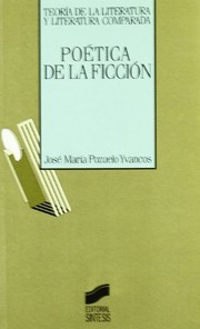 Cover of Poética de la ficción by José María Pozuelo Yvancos