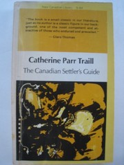 Cover of The Canadian settler's guide by Catherine Parr Traill