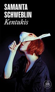 Cover of Kentukis by Samanta Schweblin