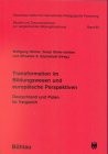 Cover of Transformation im Bildungswesen und europäische Perspektiven by Wolfgang Hörner