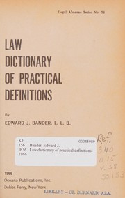 Front cover of Law dictionary of practical definitions by Edward J. Bander