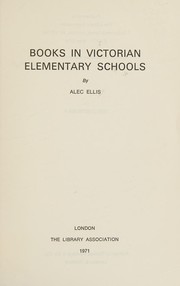 Front cover of Books in Victorian elementary schools by Ellis, Alec.