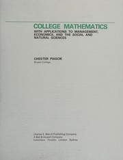 Front cover of College mathematics with applications to management, economics, and the social and natural sciences by Chester Piascik