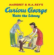 Cover of Curious George Visits the Library by H.A. and Margret Rey