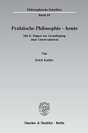 Front cover of Praktische Philosophie - heute by Erich Kadlec