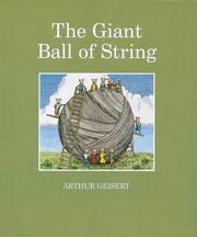 Front cover of The giant ball of string by Arthur Geisert