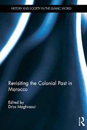 Front cover of Revisiting the Colonial Past in Morocco by Driss Maghraoui