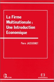 Front cover of La firme multinationale by Pierre Jacquemot