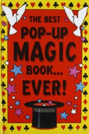 Front cover of The Best Pop Up Magic Book...Ever! by Nick Sharratt