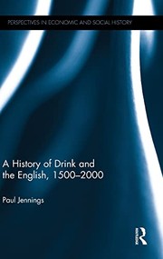 Front cover of History of Drink and the English, 1500-2000 by Jennings, Paul