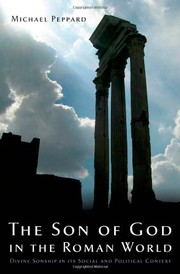Front cover of The Son of God in the roman world by Michael Peppard