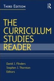 Cover of The curriculum studies reader by David J. Flinders